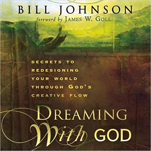 Dreaming With God Audio CD - Bill Johnson